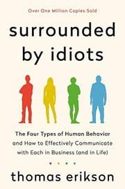 Surrounded by Idiots